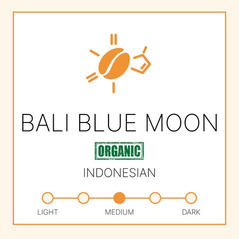 Bali Blue Moon - Organically Grown